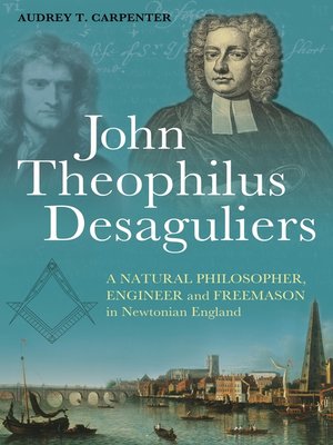 cover image of John Theophilus Desaguliers